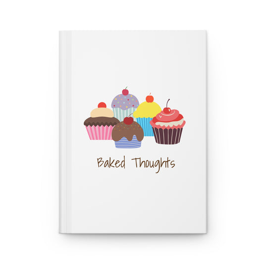 Hardcover Journal - Baked Thoughts 3 by Cupcakes with Coffee