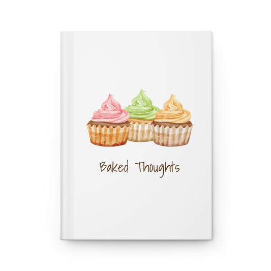 Hardcover Journal - Baked Thoughts 2 by Cupcakes with Coffee