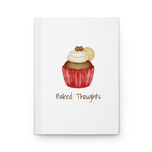 Hardcover Journal - Baked Thoughts