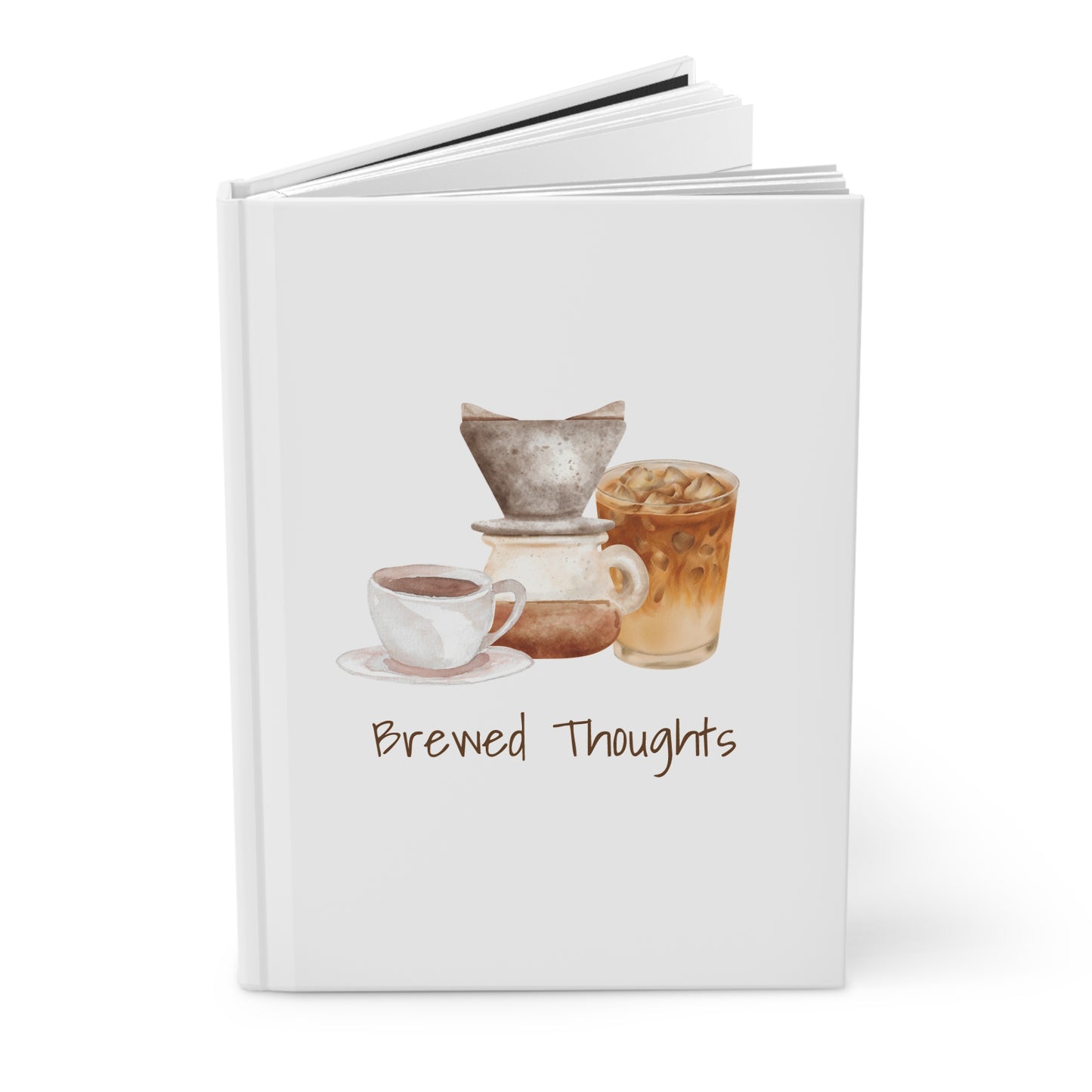 Hardcover Journal - Brewed Thoughts by Cupcakes with Coffee
