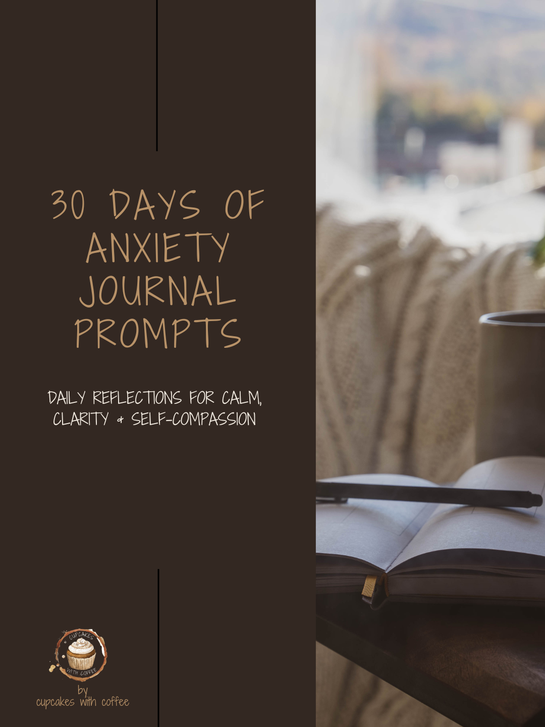 Journal titled '30 Days of Anxiety Journal Prompts' with a blurred background of a window and cup.